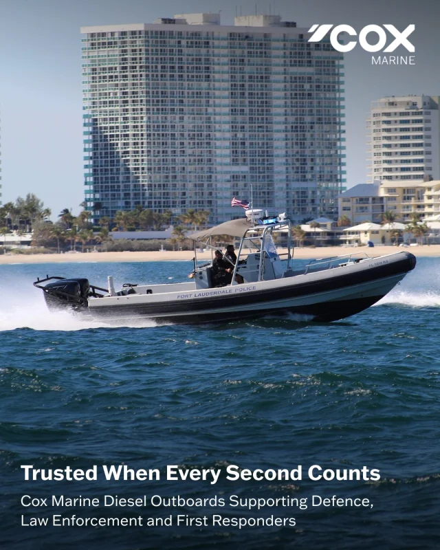 When lives, public safety and mission success are on the line, vessel operators need propulsion they can rely on.

That's why organisations across defence, law enforcement and emergency response sectors are turning to diesel outboard technology that delivers the durability, efficiency and operational readiness demanded in high-pressure environments.

The Fort Lauderdale Police Department is among those leveraging the benefits of the Cox Marine V8 diesel outboard, supporting marine operations with a propulsion solution designed for performance, endurance and reliability when it matters most.

To learn how Cox Marine diesel outboards can support your fleet, speak to the team at contact@coxmarine.com.